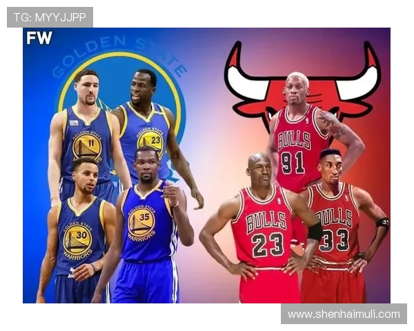 勇士与公牛历史对阵回顾及精彩瞬间分析